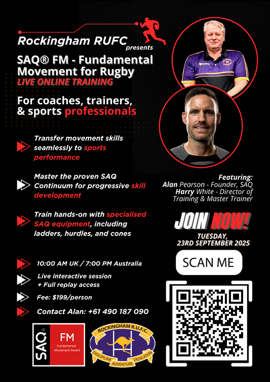 SAQ®️ FM - Fundamental Movement for Rugby - Live Online - 23rd September