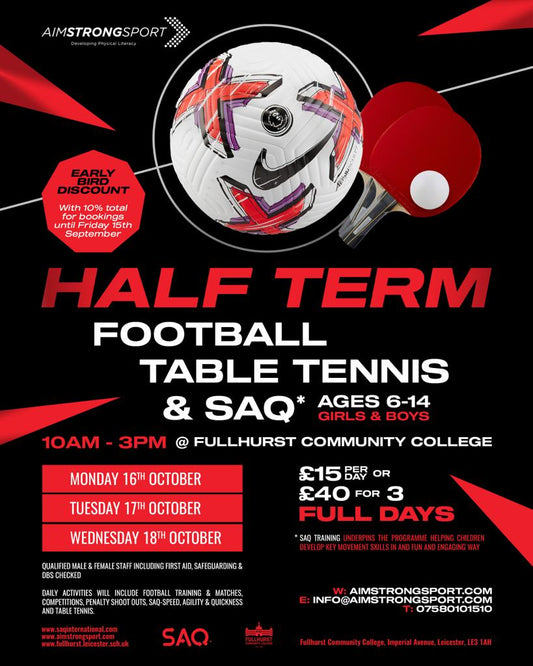 Monday 16th to Wednesday 18th October: Half Term Football Table Tennis and SAQ, Ages 6-14, Girls & Boys, 10am-3pm @Fullhurst Community College
